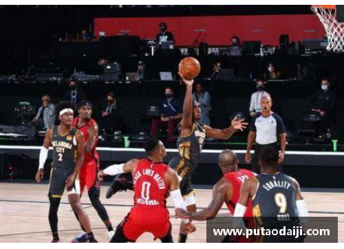 百姓彩票2019NBA季后赛：激战正酣，超越想象的精彩瞬间 - 副本 - 副本